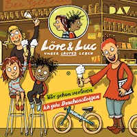 Löre & Luc – Unser lautes Leben (5). Folge 9: Wir gehen verloren / Folge 10: Ich gehe Drachensteigen - Jenny Alten - Hörbuch