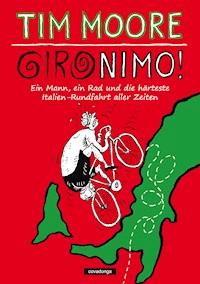 Gironimo! - Tim Moore - E-Book