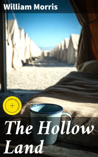 The Hollow Land - William Morris - E-Book