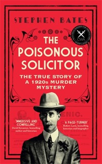 The Poisonous Solicitor - Stephen Bates - E-Book