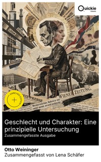 Geschlecht und Charakter: Eine prinzipielle Untersuchung (Zusammengefasste Ausgabe) - Otto Weininger - E-Book