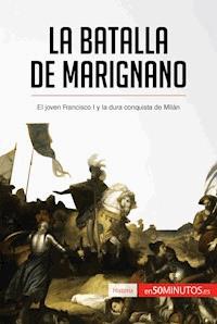 La batalla de Marignano - 50Minutos - E-Book