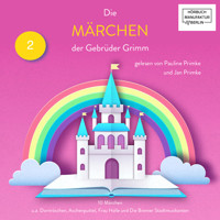 Grimms Märchen, Band 2 (ungekürzt) - Gebrüder Grimm - Hörbuch