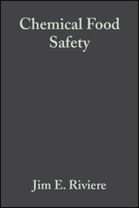 Chemical Food Safety - Jim E. Riviere - E-Book