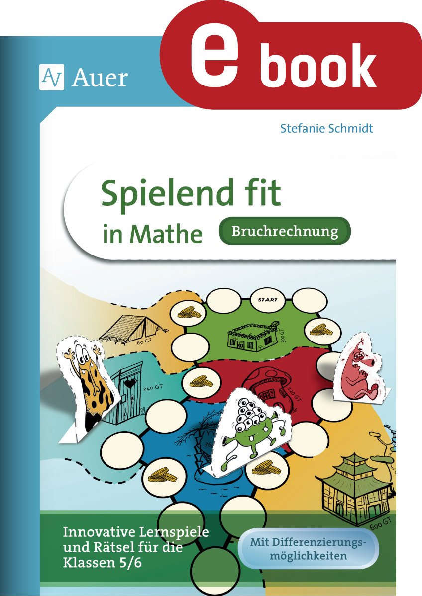 Spielend fit in Mathe Bruchrechnung - Stefanie Schmidt - E-Book