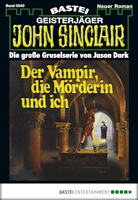 John Sinclair 540 - Jason Dark - E-Book