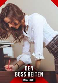 Den Boss reiten - Mia Graf - E-Book