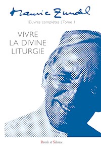 Maurice Zundel - Oeuvres complètes : Tome I - Maurice Zundel - E-Book