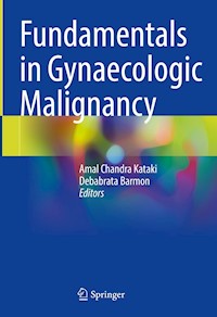 Fundamentals in Gynaecologic Malignancy -  - E-Book