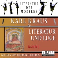Literatur und Lüge - Band 1 - Karl Kraus - Hörbuch