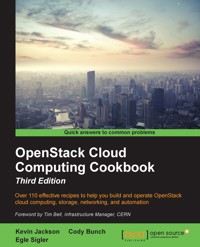 OpenStack Cloud Computing Cookbook, Third Edition - Kevin Jackson - E-Book