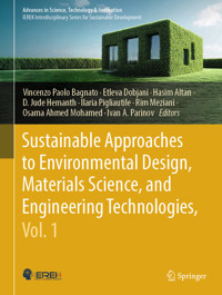 Sustainable Approaches to Environmental Design, Materials Science, and Engineering Technologies, Vol. 1 - - E-Book