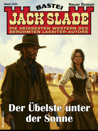 Jack Slade 1034 - Jack Slade - E-Book