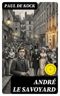 André le Savoyard - Paul de Kock - E-Book