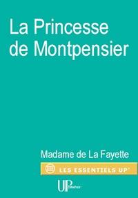 La Princesse de Montpensier - Madame De La Fayette - E-Book