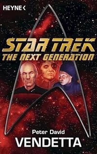 Star Trek - The Next Generation: Vendetta - DAVID PETER - E-Book