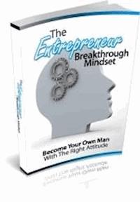 The Entrepreneur Breakthrough Mindset - Ouvrage Collectif - E-Book