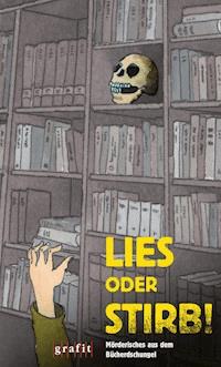 Lies oder stirb! - Jacques Berndorf - E-Book