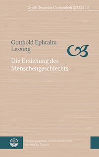 Die Erziehung des Menschengeschlechts - Gotthold Ephraim Lessing - E-Book