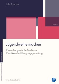 Jugendweihe machen - Julia Prescher - E-Book