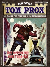 Tom Prox 123 - Alex Robby - E-Book