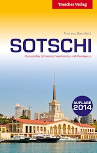 Reiseführer Sotschi (2014) - Andreas Sternfeldt - E-Book