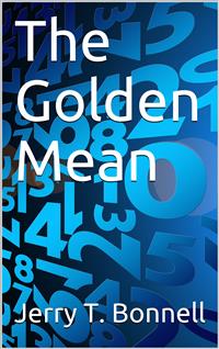The Golden Mean - Robert J. Nemiroff - E-Book