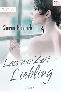 Lass mir Zeit - Liebling - Sharon Kendrick - E-Book