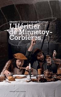 L'Héritier de Minnetoy-Corbières - Sébastien G. Couture - E-Book
