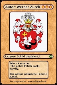 The noble Polish Lacki family. Die adlige polnische Familie Lacki. - Werner Zurek - E-Book
