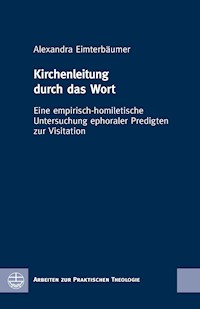 Kirchenleitung durch das Wort - Alexandra Eimterbäumer - E-Book