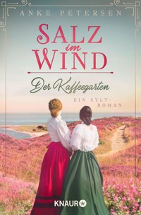 Der Kaffeegarten. Salz im Wind - Anke Petersen - E-Book