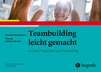Teambuilding leicht gemacht - Claudia Winkelmann - E-Book