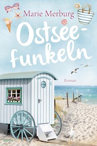Ostseefunkeln - Marie Merburg - E-Book