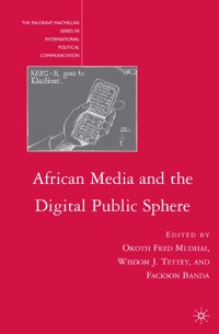 African Media and the Digital Public Sphere -  - E-Book