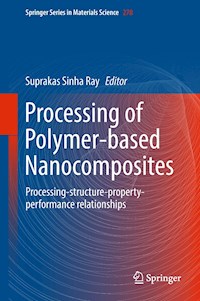 Processing of Polymer-based Nanocomposites -  - E-Book