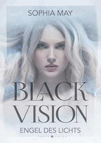 Black Vision - Sophia May - E-Book