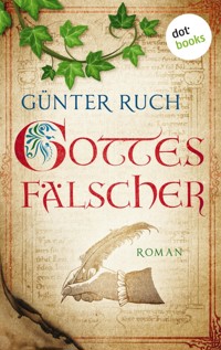 Gottes Fälscher - Günter Ruch - E-Book