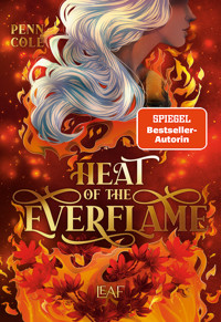 Heat of the Everflame - Penn Cole - E-Book