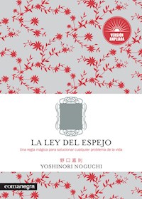 La ley del espejo - Yoshinori Noguchi - E-Book