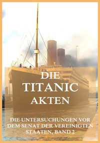 Die Titanic-Akten -  - E-Book