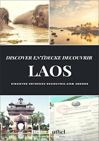 DISCOVER ENTDECKE DECOUVRIR LAOS - Heinz Duthel - E-Book