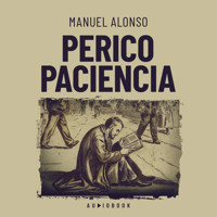 Perico paciencia - Manuel Alonso - Hörbuch