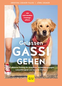 Gelassen Gassi gehen - Kristina Ziemer-Falke - E-Book
