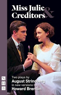 Miss Julie & Creditors - August Strindberg - E-Book
