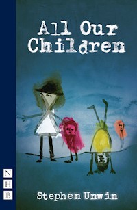 All Our Children - Stephen Unwin - E-Book
