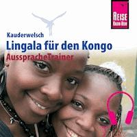 Reise Know-How Kauderwelsch AusspracheTrainer Lingala -  Rogério Goma Mpasi - Hörbuch