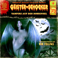 Geister-Schocker, Folge 73: Vampire auf der Bohrinsel - Bob Collins - Hörbuch