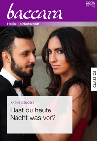 Hast du heute Nacht was vor? - Kathie Denosky - E-Book