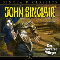 John Sinclair, Classics, Folge 41: Der schwarze Würger - Jason Dark - Hörbuch